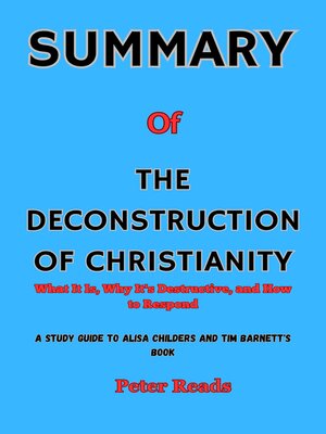 cover image of SUMMARY    of  THE DECONSTRUCTION OF CHRISTIANITY